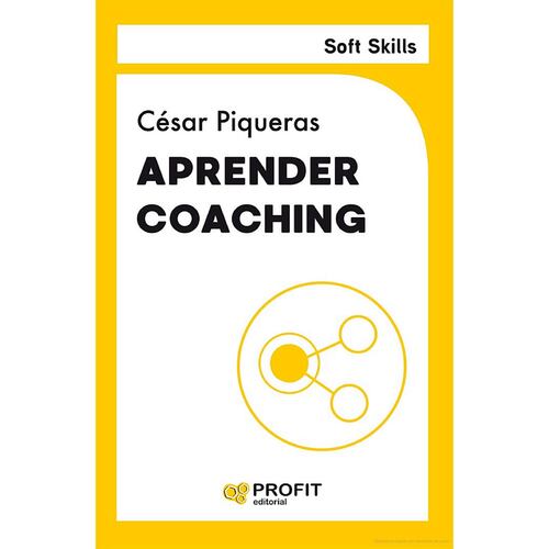 Aprender Coaching. Soft Skills