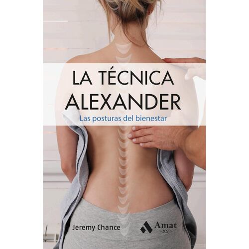 Técnica Alexander, La