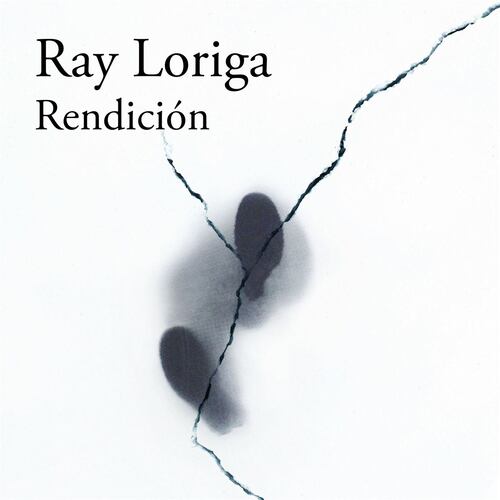 Rendición (Premio Alfaguara de novela 2017)