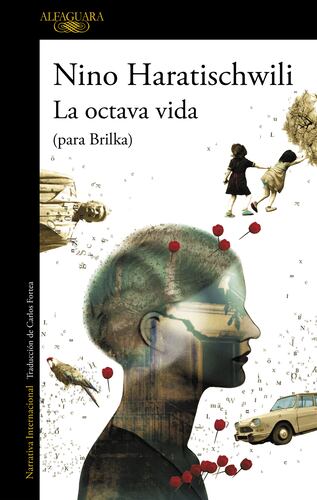 La octava vida (para Brilka)