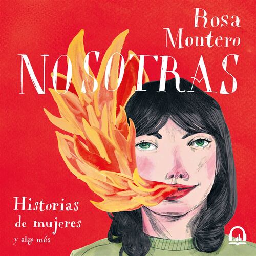 Nosotras. Historias de mujeres y algo más