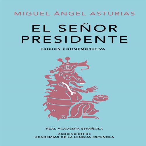 El señor presidente