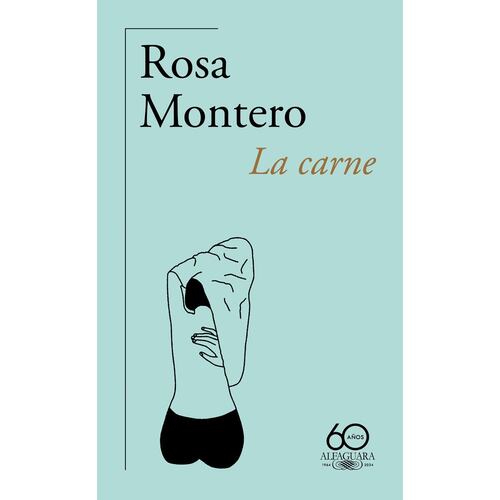 La Carne, Alfaguara 60 Años