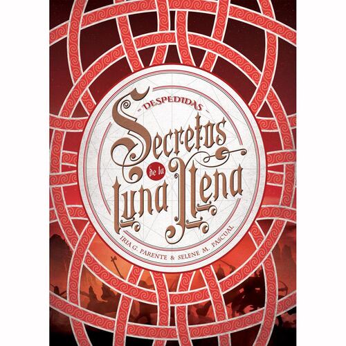 Secretos de la Luna Llena 3. Despedidas