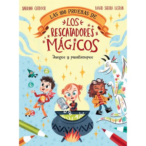 Las 100 pruebas de los Rescatadores Mágicos. Juegos y pasatiempos