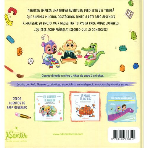 El Enojo de Arantxa. Cuento Para Comprender y Acompañar El Enojo En Los Más Pequeños.