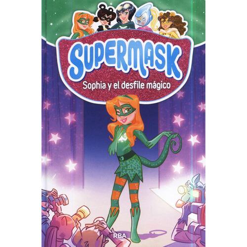 Supermask 3 sophia y el desfile mágico