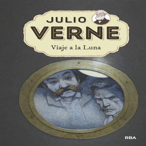 Julio Verne 7. Viaje a la Luna