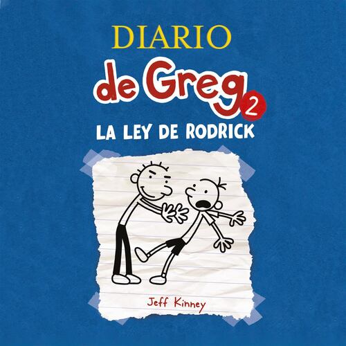 Diario de Greg 2. La ley de Rodrick