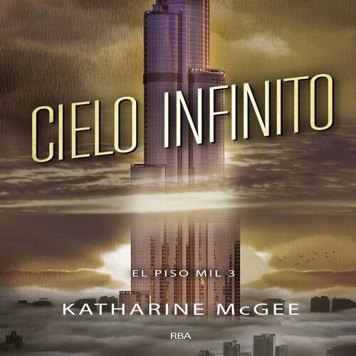 Cielo infinito (El piso mil 3)