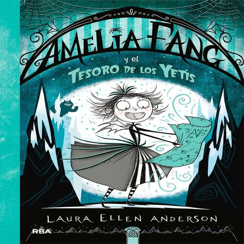 Amelia Fang 5. Amelia Fang y el tesoro de los yetis