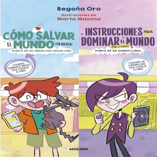 Instrucciones para dominar el mundo (más o menos)/ Cómo salvar el mundo (sin querer)