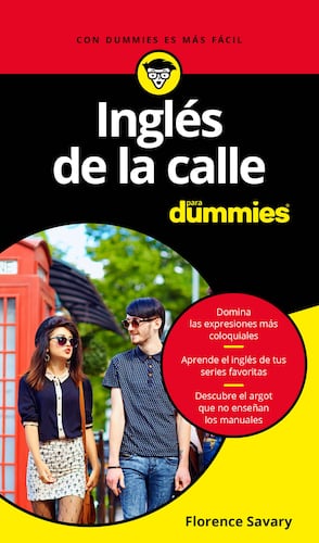 Inglés de la calle para Dummies