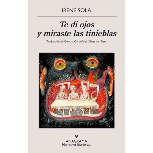 Te di ojos y miraste las tinieblas