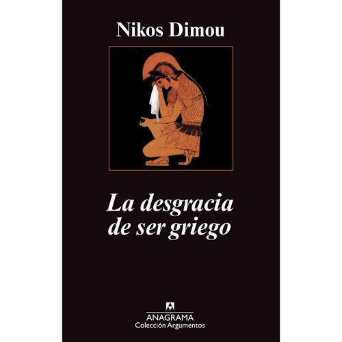 Desgracia de ser griego, La