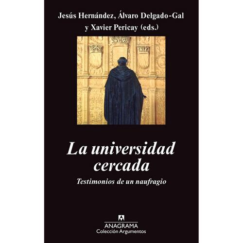 Universidad cercada, La
