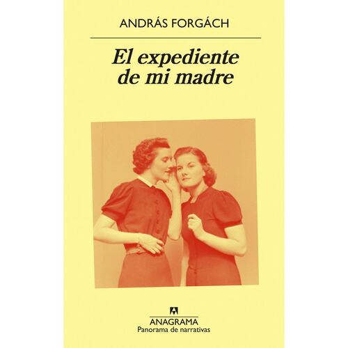 Expediente de mi madre, El