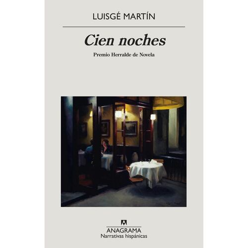 Cien noches. Premio Herralde de Novela