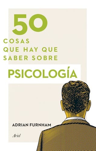 50 cosas que hay que saber sobre psicología