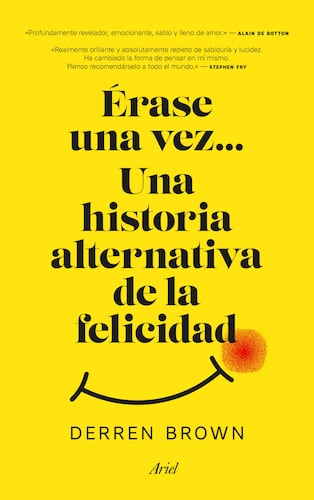 Érase una vez... Una historia alternativa de la felicidad