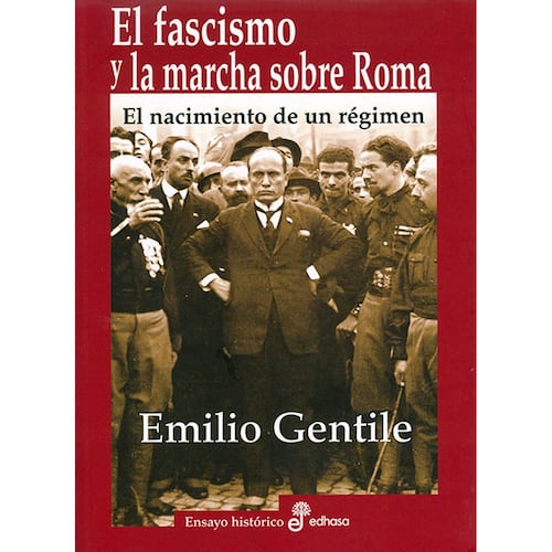 El fascismo y la marcha sobre Roma