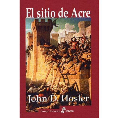 El Sitio de Acre (1189-1191)
