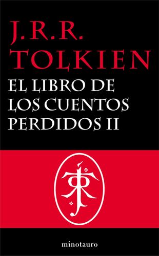 El Libro de los Cuentos Perdidos, 2. Historia de la Tierra Media, II