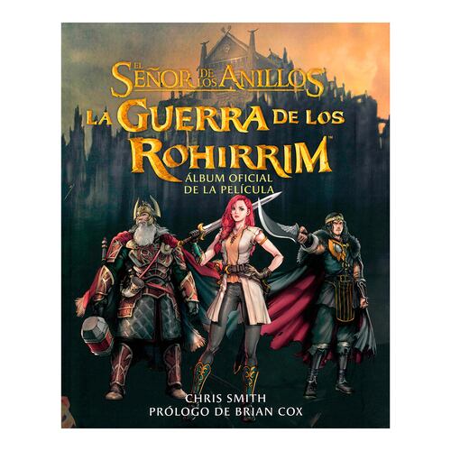 El señor de los anillos. La guerra de los Rohirrim. Álbum oficial de la película