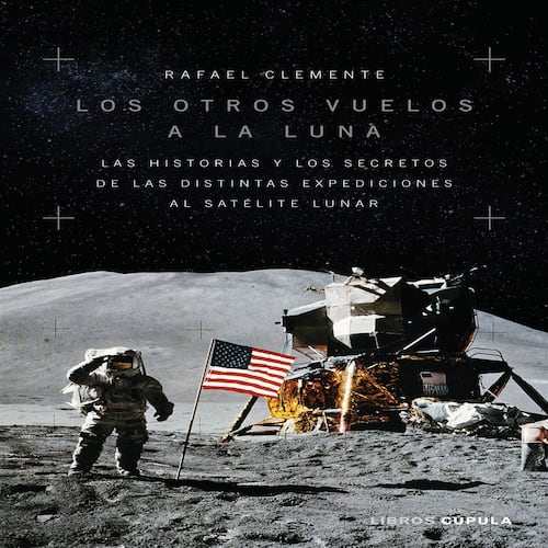 Los otros vuelos a la Luna
