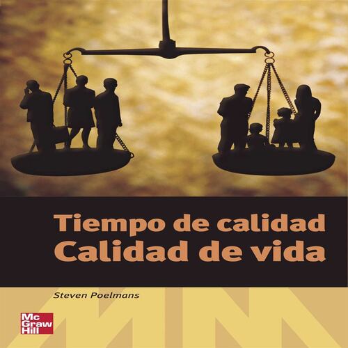 Tiempo de calidad - Calidad de vida