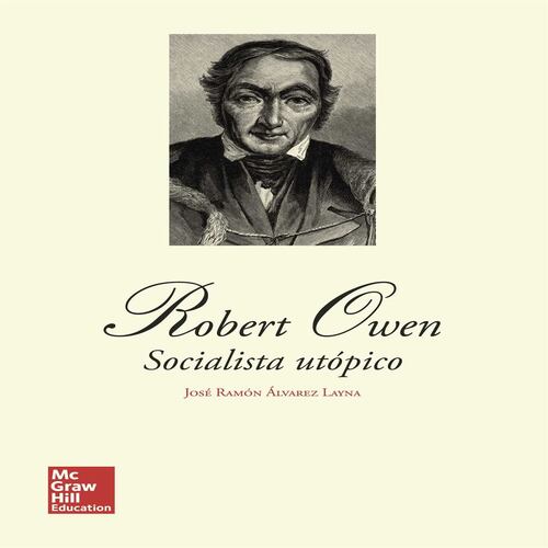 Robert Owen. Socialista utópico