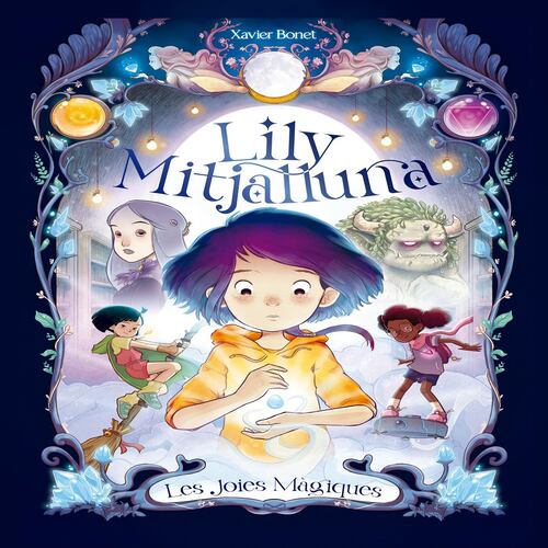 La Lily Mitjalluna 1 - Les joies màgiques
