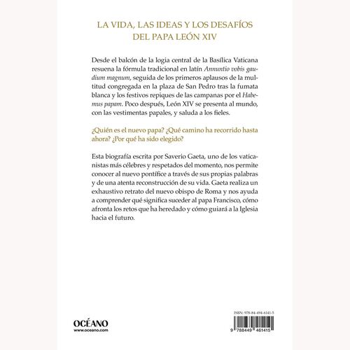El papa León XIV. La historia del nuevo Papa y los retos que deberá afrontar