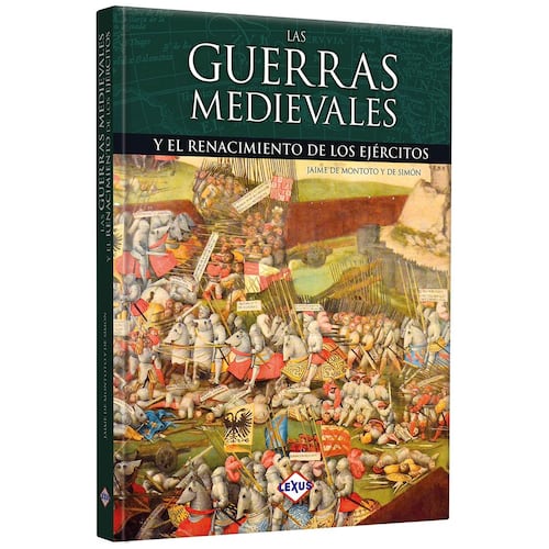 Las guerras medievales y el renacimiento de los ejércitos