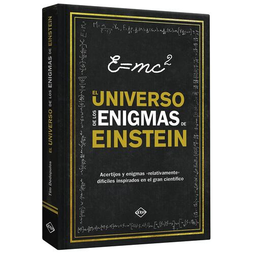 El universo de los enigmas de Einstein