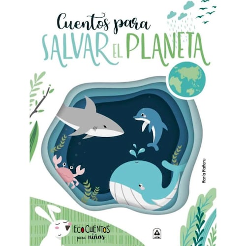 Cuentos para salvar el planeta