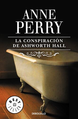 La conspiración de Ashworth Hall (Inspector Thomas Pitt 17)