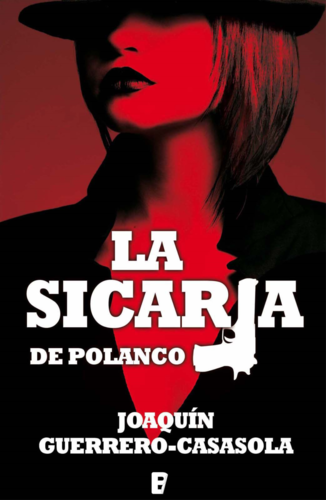 La sicaria de Polanco