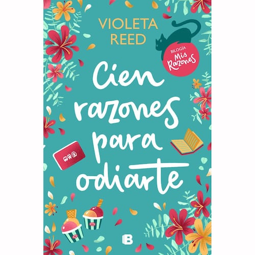 Cien razones para odiarte (Mis razones 1)