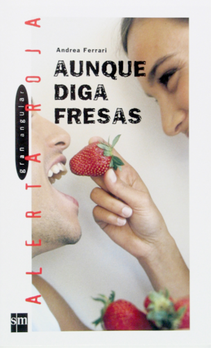 Aunque diga fresas (eBook-ePub)