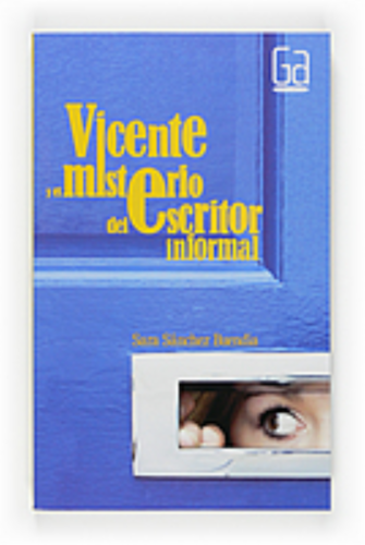 Vicente y el misterio del escritor informal (eBook-ePub)