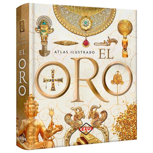 Atlas ilustrado: El oro