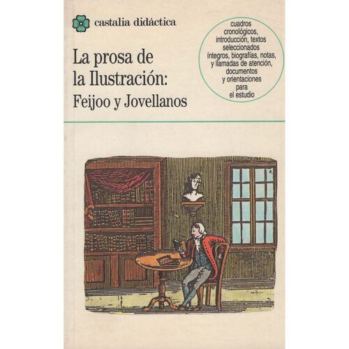 prosa de la Ilustración: Feijoo y Jovellanos, La
