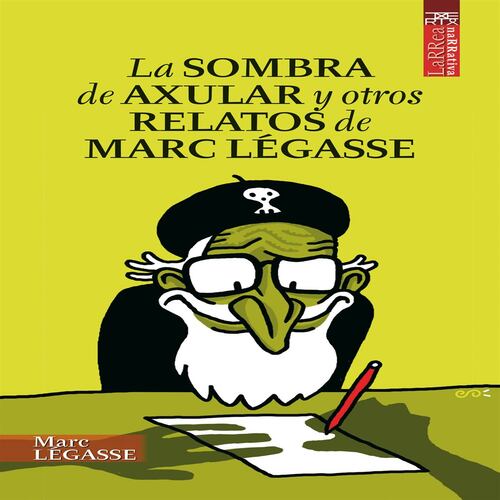 La sombra de Axular y otros relatos de Marc Légasse