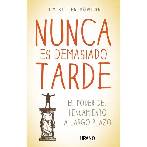 Nunca Es Demasiado Tarde