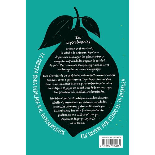 Los 10 Súper Alimentos Imprescindibles