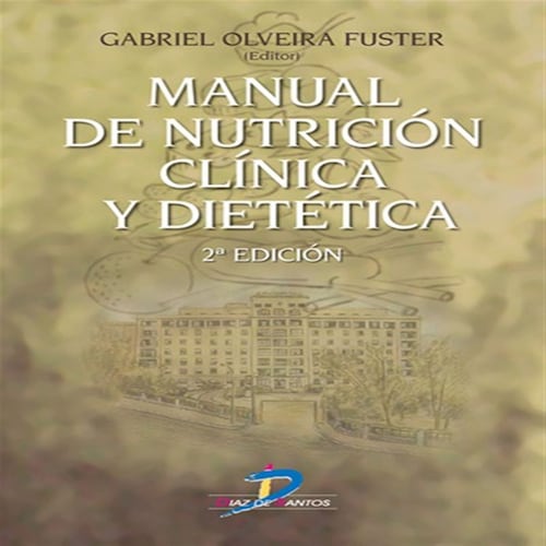 Manual de nutrición clínica y dietética Manual de nutrición clínica y dietética