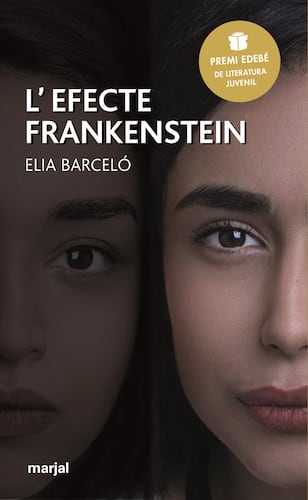 Lefecte Frankenstein (Premi Edebé 2019 de Literatura Juvenil)