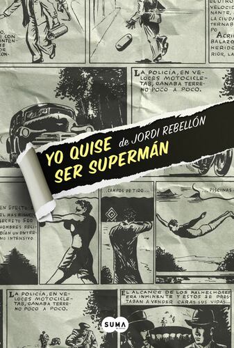 Yo quise ser Supermán