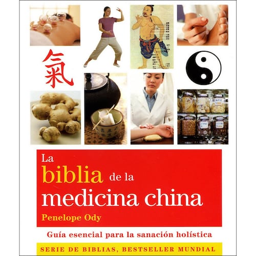 Biblia de la medicina china, La